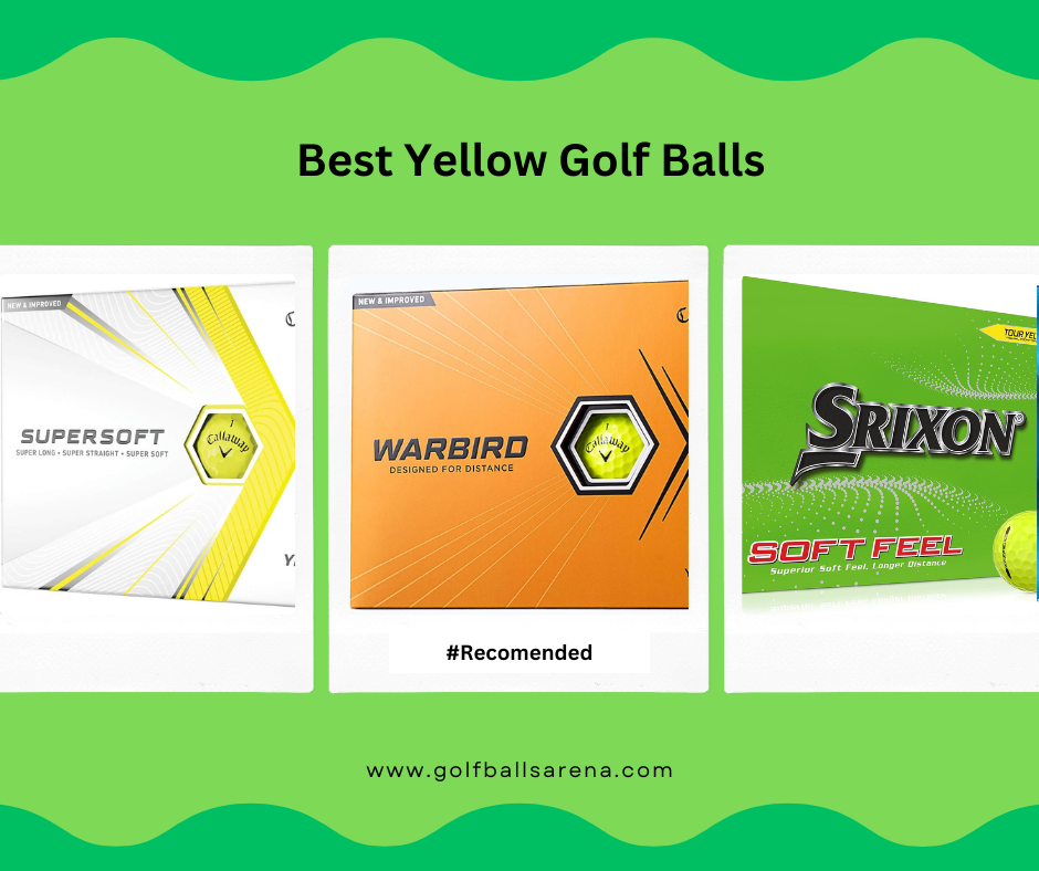 Best Yellow Golf Balls